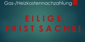 Eilt: Gas- und Heizkostennachzahlung für Nicht-Hartz IV-Berechtigte