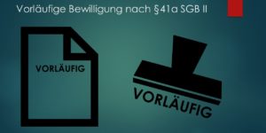 Vorläufige Bürgergeld-Bescheide: Darauf sollten geachtet werden