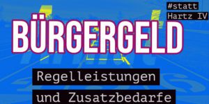 Statt Hartz IV: Nicht nur die Bürgergeld-Regelleistungen werden ausgezahlt