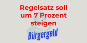So hoch soll der Bürgergeld-Regelsatz 2024 sein