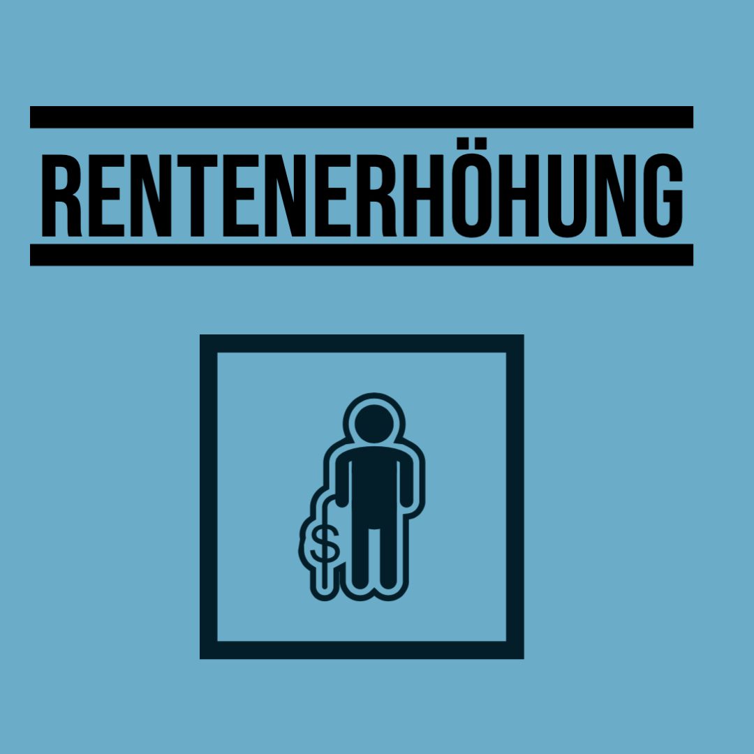 Die Rente steigt Alle Rentenerhöhungen in einer Tabelle zur Übersicht