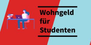 Dann haben Studenten einen Wohngeld-Anspruch