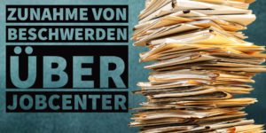 Bürgergeld: Beschwerden über Jobcenter und Sozialämter stark gestiegen