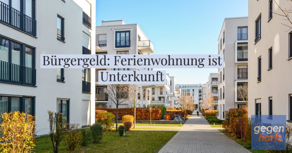 Kostenübernahme der Ferienwohnung im Bürgergeld