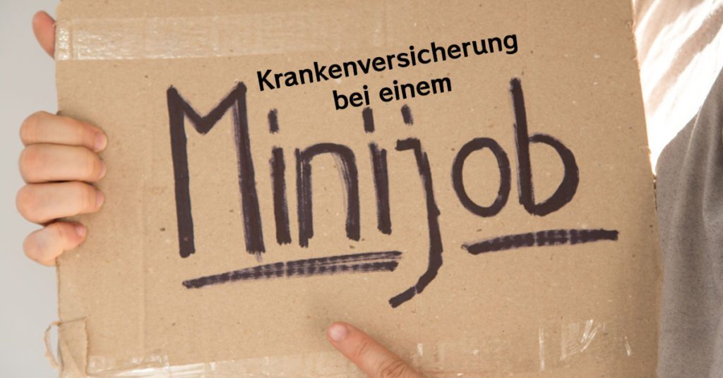 Krankenversicherung bei Minijob
