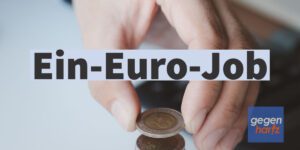 Ein-Euro-Job: Arbeitsgelegenheit vom Jobcenter