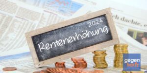 Rentenerhöhung 2024: Kommt eine größere Rentenanpassung?