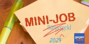 Minijob und Bürgergeld – Das ändert sich ab Januar 2024