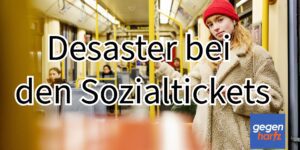 Desaster beim Sozialticket: Jeden Tag 1000 Euro Strafgelder