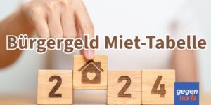 Aktualisierte Miettabelle für Bürgergeld-Bezieher gültig ab 2024