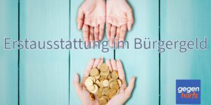 Bürgergeld: Anspruch auf Wohnungserstausstattung aufgrund gesundheitlicher und psychischer Probleme