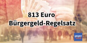 250 Euro mehr muss der Bürgergeld-Regelsatz sein