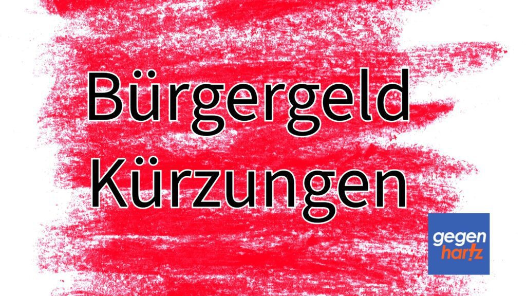 Bürgergeld Kürzungen