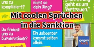 Jobcenter Berlin: Mit coolen Sprüche in die Bürgergeld-Total-Sanktionen
