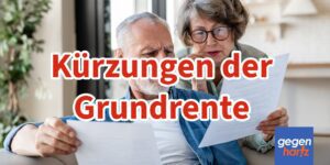 Rente: 328 Euro monatlich von der Grundrente gekürzt
