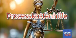 Bürgergeld: Prozesskostenhilfe nur bei Aussicht auf Erfolg