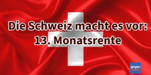 Gregor Gysi: 13. Monatsrente in der Schweiz ein Vorbild für die Rente in Deutschland