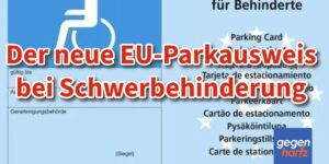 Der neue blaue EU-Parkausweis bei Schwerbehinderung: Das sind die Vorteile