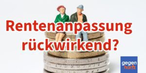 Rente: Gilt die Rentenerhöhung um 7,5 Prozent auch rückwirkend?