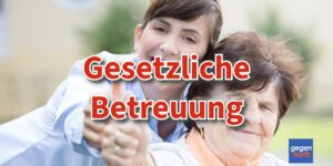 Betreuung beantragen - So bekommst Du Hilfe für den Alltag