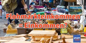 Bürgergeld: Zählen sogar Flohmarkt-Einnahmen als Einkommen beim Jobcenter?