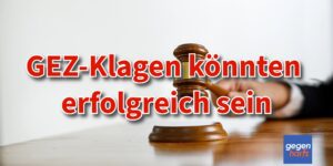 GEZ: Amtsrichter sagt, dass Klagen gegen den Rundfunkbeitrag erfolgreich sein könnten