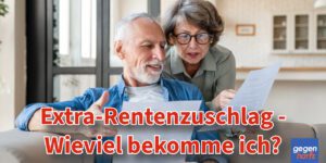 Rentenzuschlag zum 01.07.2024. Warum fällt er unterschiedlich hoch aus?