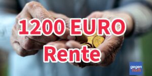 Rente: 1.200 Euro Altersrente auch nach 45 Versicherungsjahren