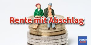 Früher in Rente: Mit diesen Abschlägen musst Du rechnen - Tabelle