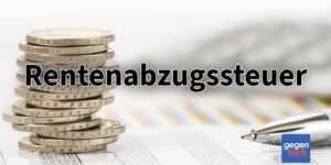 Rente: Neue Rentenabzugssteuer geplant - Das sollten Rentner beachten