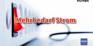 Bürgergeld: Mehrbedarf für Stromverbrauch ist vom Jobcenter zu übernehmen