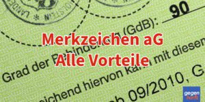 Schwerbehinderung: Bessere Vorteile für das Merkzeichen aG