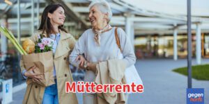 Rente: Wird die Mütterrente abgeschafft?