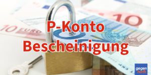 P-Konto Bescheinigung: Banken müssen vor Ablauf informieren