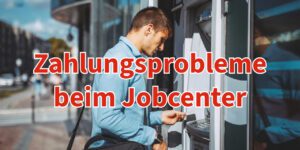 Bürgergeld: Zahlungsprobleme beim Jobcenter - Betroffene im Ungewissen