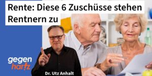 6 Zuschüsse zur Rente die Dir als Rentner zustehen