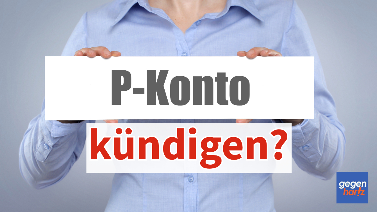 Kann Ich Ein P Konto Wieder Rückgängig Machen Schulden: Kann man ein P-Konto kündigen?