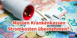 Schwerbehinderung: Stromkosten für elektrische Hilfsmittel - Müssen Krankenkassen zahlen?