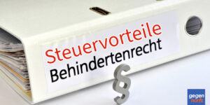 Schwerbehinderung: Hohe Steuervorteile auch mit einem GdB von 30