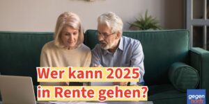 Wer kann 2025 in Rente gehen - Neue Rententabelle