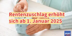 Rente: Der Rentenzuschlag steigt - viele Rentner können sich doppelt freuen
