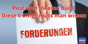 Post von Inkasso: Diese 5 Dinge muss man wissen