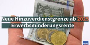 Erwerbsminderungsrente: Neue Hinzuverdienstgrenze ab 2025 für EM-Rentner