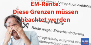 Gefährdete EM-Rente: Welche Grenzen nicht überschritten werden dürfen