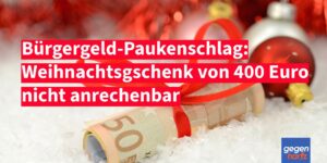Bürgergeld Paukenschlag zu Weihnachten - Jobcenter dürfen Geldgeschenk 400 Euro nicht anrechnen
