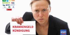 Krankenkasse kündigt Krankengeld - Jetzt musst Du sehr aufpassen