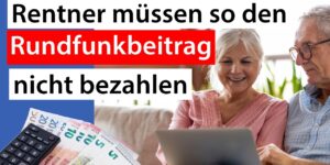 Rente: Rentner müssen Rundfunkbeitrag (GEZ) so nicht zahöen