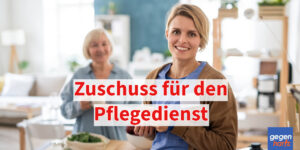 Schwerbehinderung: Zuschuss für Pflegedienst – Diese Ansprüche hat man