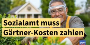 Sozialhilfe: Das Sozialamt muss den Gärtner zahlen - Urteil