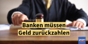 Hammer-Urteil: Banken und Sparkassen müssen Entgelte zurückzahlen